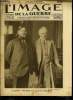 L'IMAGE DE LA GUERRE N° 100 - Albert Thomas et Lloyd George, L'avion, Dans les balkans, Sur les champs de bataille de la Marne, Noble geste de la ...