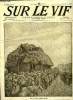 SUR LE VIF N° 38 - Un curieux observatoire, Autour de la guerre, Sur le front, Le dernier bombardement d'Arras, Les Mahométans a la guerre, La ...