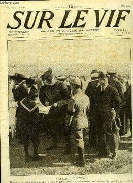 SUR LE VIF N° 80 - Le général est paternel, Variétés, Autour de Verdun, Nos poilus s'amusent, Dans l'air et sur terre, Villégiature flottante, En ...