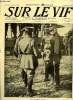 SUR LE VIF N° 96 - Sur le front belge, Faits de guerre, Leurs crimes, Appareil allemand pris dans la Somme, Sur le front italien, Les anglais au ...
