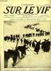SUR LE VIF N° 120 - Ascension d'un sommet des alpes par les skieurs italiens, Séance historique au congrès de Washington, La campagne allemande en ...