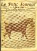 LE PETIT JOURNAL AGRICOLE N° 1432 - Upasse, étalon anglo-normand de 3 ans, La nécessité de développer notre industrie laitière par Paul Mercier, Une ...