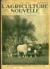 L'AGRICULTURE NOUVELLE N° 1523 - La conservation des fourrages, Le nouveau budget et les agriculteurs par A. Chauvigné, Contre les poux des poussins ...