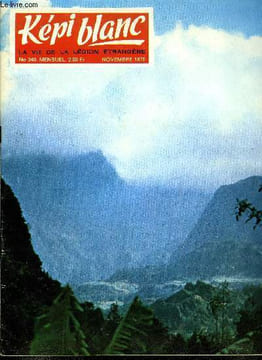 KEPI BLANC N° 340 - Esterel ? Faisons connaissance avec un escadron du C.O.T.A.M., Réunion des chefs de corps - Visites a Aubagne, Passation de ...