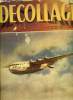 DECOLLAGE N° 8 - L'organisation de l'aviation civile a l'étranger, Le radar, Les conférences de l'A.F.I.T.A., dispositions spéciales des hélices - ...