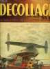 DECOLLAGE N° 13 - L'avenir de l'aviation privée aux Etats Unis, Petite histoire d'une grande compagnie : la K.L.M., Le réglage et le conditionnement ...