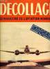 DECOLLAGE N° 59 - A la foire de Granges, en Suisse on vend, on achète, on retape sur place les avions de tout genre, la Tchécoslovaquie surclasse tous ...