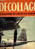 DECOLLAGE N° 70 - René de Narbonne a écrit pour Décollage : Mon circuit des capitales, L'I.A.T.A. ne chome pas ! 14 réunions dont une conférence ...