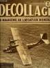 DECOLLAGE N° 93 - Quelques dates importantes du transport aérien en 1947, L'accident du bourget semle du a une perte de vitesse, L'armée de l'air va ...