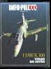 INFO-PILOTE N° 477 - Tribulations pour un LongEz, Hawk 100, Une balle dans la tête : mission durant la Guerre du Golfe, Portrait : Gilbert Defer, ...