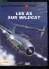 LES COMBATS DU CIEL N° 12 - L'aéronef d'avant-guerre et les premières campagnes, Midway, Guadalcanal, A l'offensive, Torch et Leader, Le wildcat ...