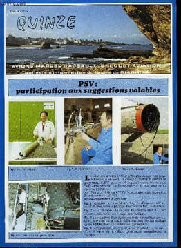 QUINZE N° 91 - PSV : participation aux suggestions valables, Le premier Mirage V ravitaillement en vol, Les entrées nouveau style, Journées rivetage, ...