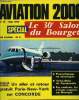 AVIATION 2000 N° 12 - Le salon du Bourget, L'aviation commerciale : les prototypes volent enfin, Le triomphe des biréacteurs d'affaires, Les ...