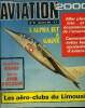 AVIATION 2000 N° 18 - Concorde est-il condamné a mort ?, Le brouillard vaincu, La petite équipe de voltige de l'armée de l'air, Premier vol de l'Alpha ...