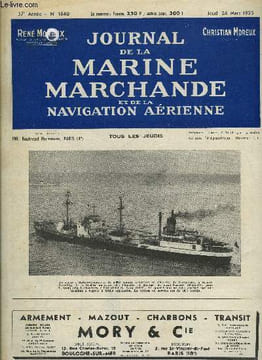 JOURNAL DE LA MARINE MARCHANDE ET DE LA NAVIGATION AERIENNE N° 1840 - L'usage de la liberté dans les assurances maritimes par Valin, Les temps actuels ...