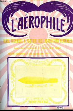 L'AEROPHILE N° 8 - Aviateurs contemporains : Rodolphe Soreau par Georges Besançon, Les hélices de sustentation , Un peintre chez les aviateurs : une ...