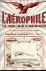 L'AEROPHILE N° 13 - Aviateurs contemporains : René Demanest par le capitaine Ferber, Les aéroplanes : Blériot, Antoinette, Delagrange, A Port ...