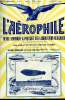 L'AEROPHILE N° 14 - Aéronautes contemporains : capitaine Hildebrand par A. Cléry, Plateforme pour l'essor des aéroplanes (projet Armangaud jeune), ...