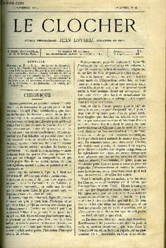 LE CLOCHER N° 6 - Mémoires de Propre a Rien (suite), chapitre III : science excessive, Surveillance, l'oeil du maitre, Manger la soupe a deux, ...