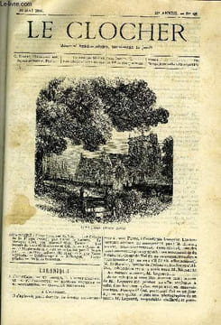 LE CLOCHER N° 48 - Les crimes de la plume (suite) par Raoul de Navery, Le Métayer (fin) par Marie Félicie Testas, Les soeurs de charité Marianne et ...