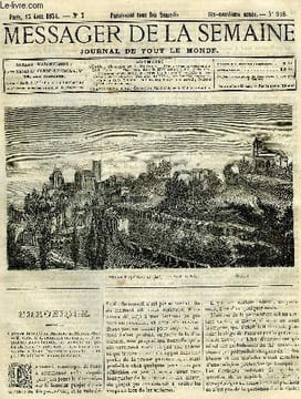 LE MESSAGER DE LA SEMAINE N° 988 - Une France américaine par Louis Colas, Deux mois dans le midi (suite) par J. de Bellan, L'homme rouge (suite) par ...