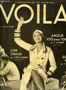 VOILA N° 1 - Amour 100% par Jean Lasserre, Notre grand concours hebdomadaire des pronostics, Reportages indiscrets, Si Max Linder... par Pierre Votte, ...