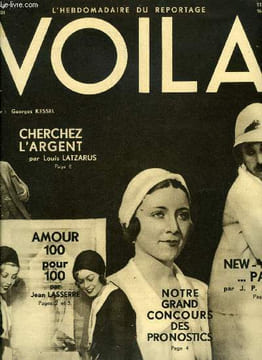 VOILA N° 3 - Amour 100 pour 100 par Jean Lasserre, Cherchez l'argent par Louis Latzarus, New York - Paris par J.P. Braincère, Stars en parade par Jean ...