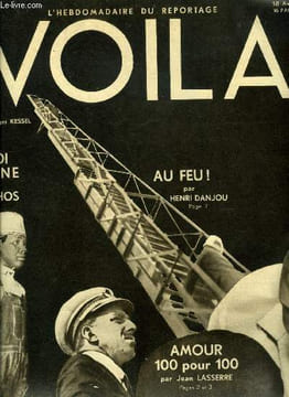 VOILA N° 4 - Amour 100 pour 100 par Jean Lasserre, Cherchez l'argent par Louis Latzarus, Au feu ! par Henri Danjou, Une couronne tombe par J.P. ...