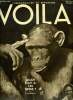VOILA N° 48 - Adam était-il un singe ? par G. Charensol, Rome 1932 par Louis Combaluzier, Carnaval rhénan par Louis Charles Royer, Esclaves par Henry ...