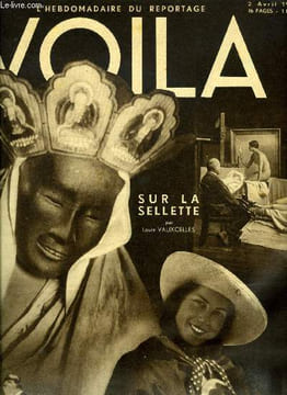 VOILA N° 54 - Coquin de printemps par Louis Latzarus, A la mode de 1881 par G. Charensol, Le village des lamas morts par Antonin Artaud, Au pays ...