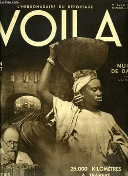 VOILA N° 55 - Vers une nouvelle France par Edouard Herriot, Berlin secret par André Beucler, Le continent de l'avenir par Anton E. Zischka, Eves 1932 ...