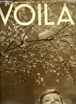 VOILA N° 108 - Pâques fleuries par Louis Latzarus, A la cabane bambou par Georges Dul, La vie parisienne, miss vel d'hiv par Henri Jeanson, Maquillage ...