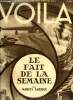 VOILA N° 132 - La foire de Lessay par Fernand Fleuret, Le reportage de la semaine par Marius Larique, L'affaire du Faubourg Montmartre par Marius ...