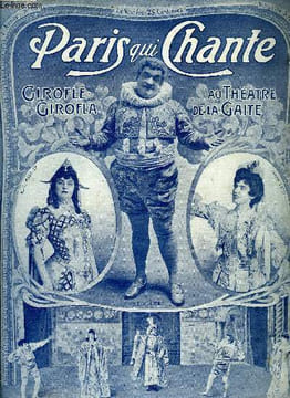 PARIS QUI CHANTE N° 15 - Giroflé girofla, opéra bouffe a spectacle en 3 actes et 4 tableaux de M. Albert Vanloo et Eug. Leterrier, Giroflé-girofla, ...