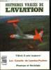 Histoires vraies de l'aviation n° 1 - Un quadragénaire toujours aussi dynamique : le T-bird de Lockheed par Robbie Shaw, Des Canaris a Lanvéoc-Poulmic ...