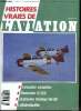 Histoires vraies de l'aviation n° 19 - Le Sukhoi Su-2 par Gaston Botquin, Les sept étapes de la Sabca par Guy Denidder, Le Dewoitine D.520 par Gaston ...
