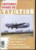 Histoires vraies de l'aviation n° 25 - L'USAF armament museum par Roger Soupart, Le dornier Wal (2e partie) par Jean Louis Bléneau, Wings of eagles ...