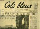 Cols bleus n° 39 - La France a honoré ses héros 1918-1945, La formation des officiers de marine, Frères d'armes franco-américains, En remontant le ...