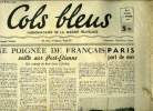 Cols bleus n° 44 - Une poignée de français veille sur Port-Etienne (un voyage de Paul Jean Lucas), Paris port de mer par Geo Mousseron, Prises d'armes ...