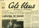 Cols bleus n° 46 - L'arsenal de Dakar, un voyage de Paul Jean Lucas (suite), Le Pothau au Maroc en 1901, Réception sur le Montcalm, Que font nos ...
