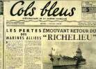 Cols bleus n° 51 - Les pertes des marines alliées, Emouvant retour du Richelieu, Le ministère d'un savant par Yves Chenaie, La racine de la mort ...
