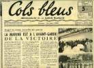 Cols bleus n° 53 - Malgré les formes nouvelles des guerres, la marine est a l'avant garde de la victoire par Géo Mousseron, Ceux qui sont morts pour ...
