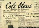 Cols bleus n° 55 - Les événements d'Haïpong, Le voyage de l'Emile-Bertin en Extrême Orient, Croix de guerre et médaille militaire, Le lancement de ...