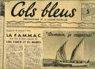 Cols bleus n° 56 - La F.A.M.M.A.C. une fois de plus, resserre les liens d'amitié de ses membres par Paul Jean Lucas, Le renflouement d'un bateau ...