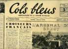 Cols bleus n° 61 - Croiseurs français par Jean Daval, L'arsenal de Brest par Pierre Sergat, La loi sur le dégagement des cadres, Les écrivains de la ...