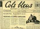 Cols bleus n° 62 - Marine Nationale, croiseurs et contre-torpilleurs, A propos d'un convoi en 1943, Le chevalier Paul par Pierre Sergat, Femmes en ...