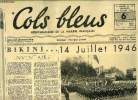Cols bleus n° 73 - Bikini... inventaire, 14 juillet 1946, La 10e D.C.L. en Scandinavie, La roue de la fortune par Yves Chenaie, Nouveaux insignes des ...