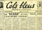Cols bleus n° 76 - Le Béarn est rentré d'Extrême Orient, Le général Leclerc parle de ses hommes, Sonar-Asdic (suite), Jean Lafitte, pirate de qualité ...