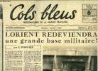 Cols bleus n° 85 - Lorient redeviendra une grande base militaire par E. Pennober, Avec le Tourville en Indochine, Le cuir et le morse quittent les ...