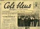Cols bleus n° 94 - Entrainement sur le Colossus, A bord du Simoun en 1940, Les révoltés du Bounty par Jean Hérald (suite et fin), Le Huff duff ...